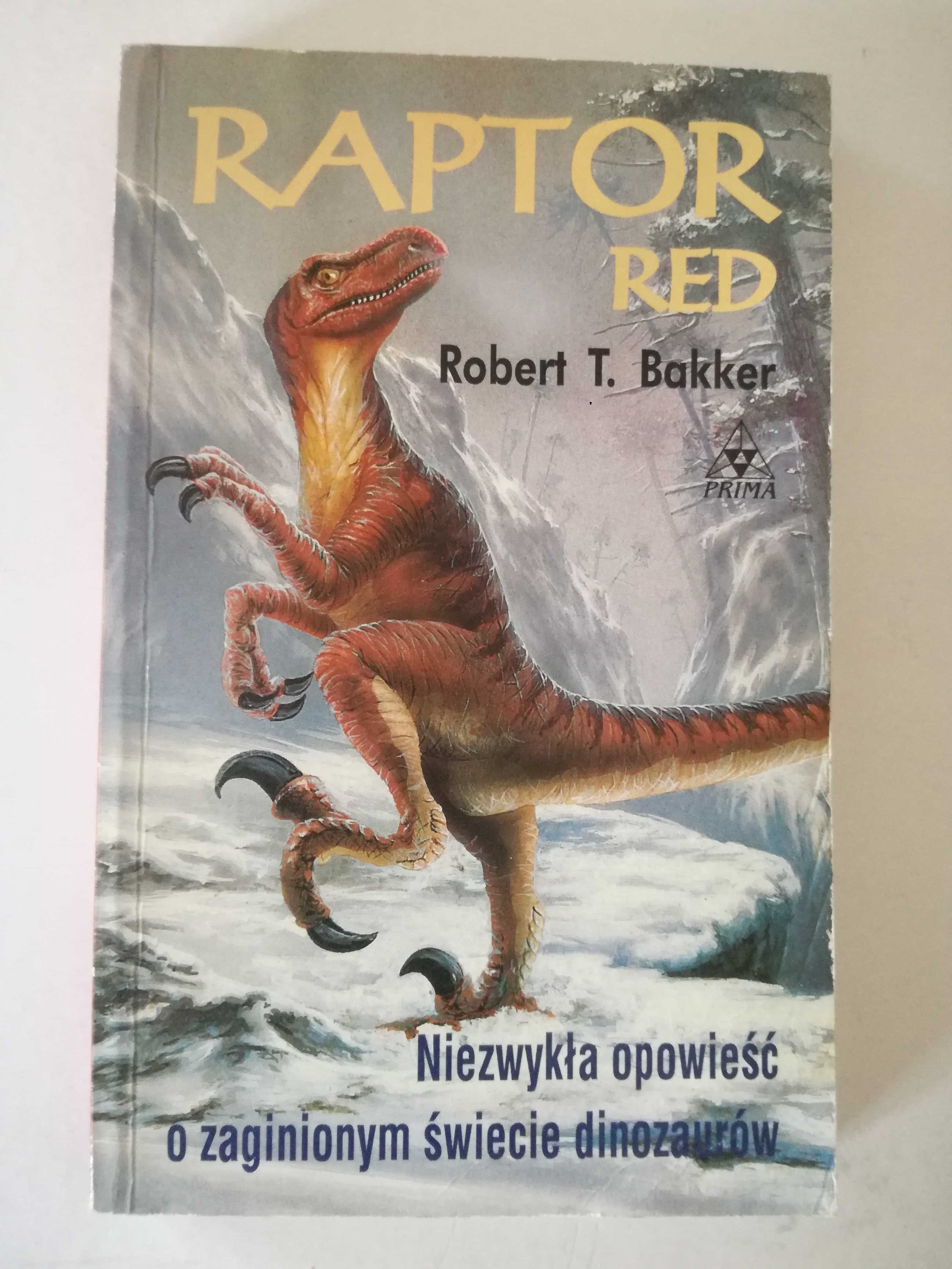 Robert Bakker. Raptor Red
