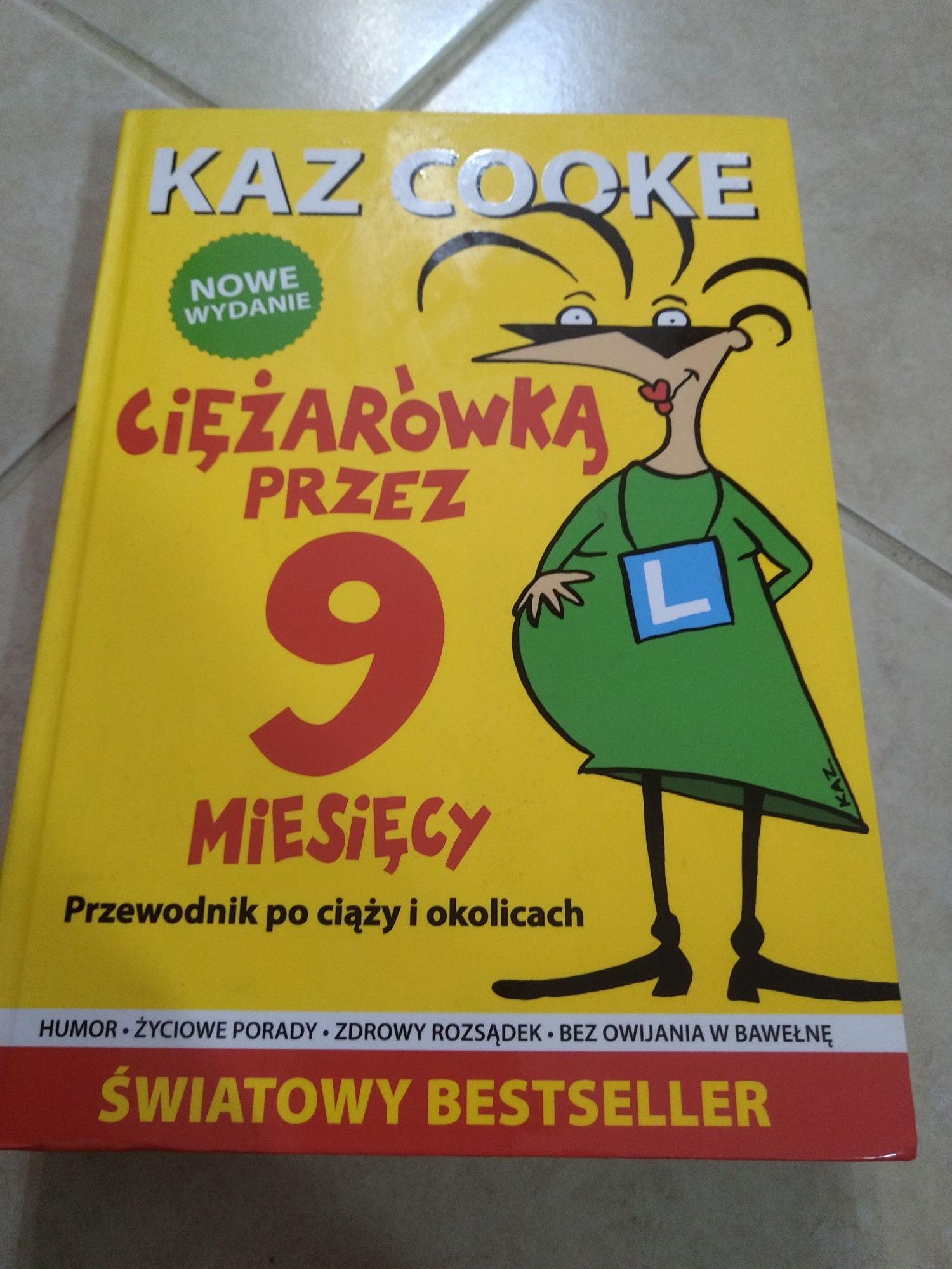 Książka 'Ciężarówką przez 9 miesięcy"