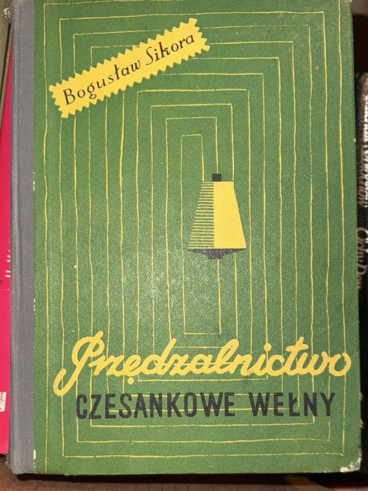 Przędzalnictwo czesankowe wełny Bogusław Sikora