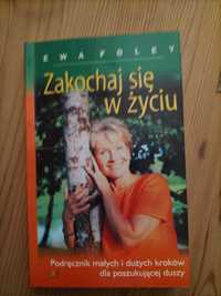 Sprzedam poradnik " Zakochaj Sie W Zyciu " - NOWY ! SUPER CENA !!!