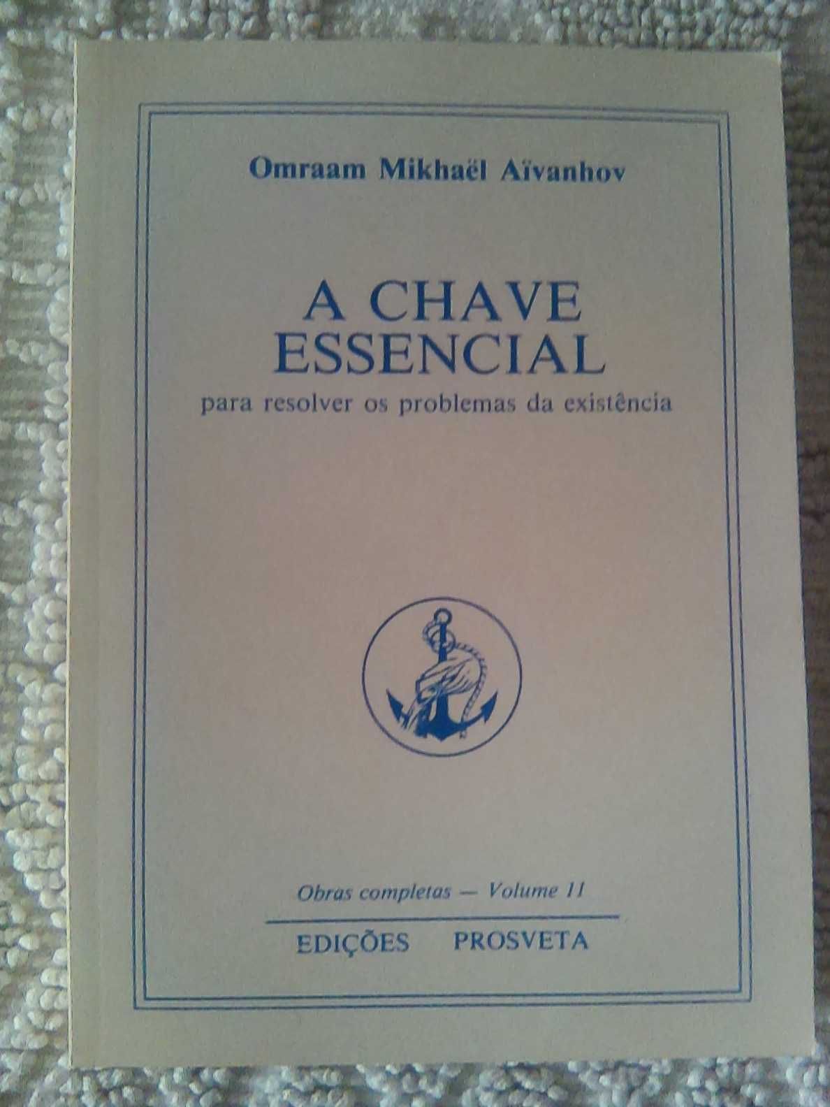 A CHAVE ESSENCIAL – p/ resolver os problemas da existência