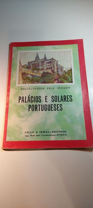 Palácios e Solares Portugueses (Enciclopédia pela Imagem)