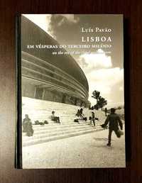 “Lisboa em Vésperas do Terceiro Milénio” Luís Pavão (livro fotografia)