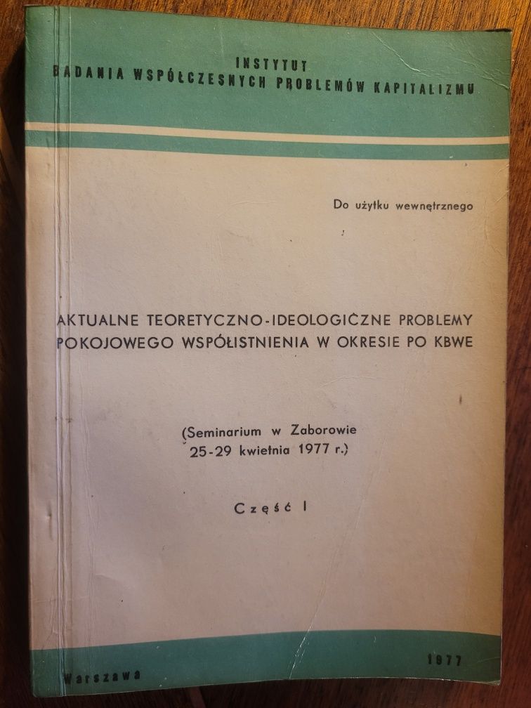 Instytut .. Problemów Kapitalizmu-Seminarium w Zaborowie 1977 KC PZPR