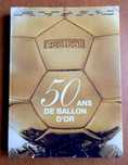 Футбол. "50 лет Золотому мячу". Подарочный фотоальбом France Football