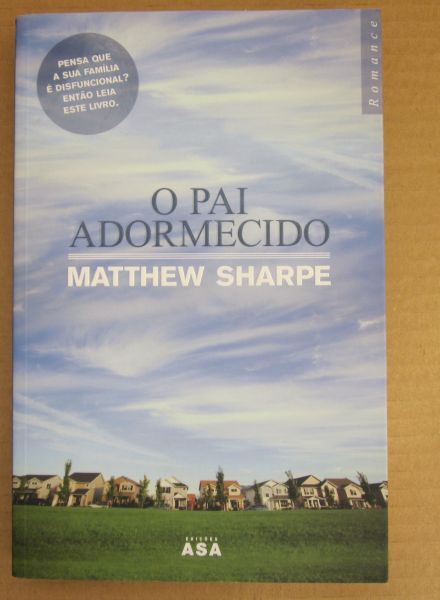 Matthew Sharpe - O PAI ADORMECIDO