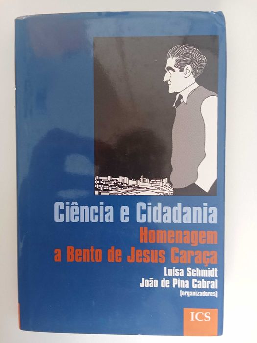 Ciência e Cidadania, Homenagem a Bento de Jesus Caraça