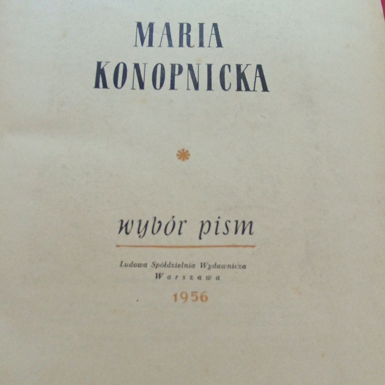 Maria Konopnicka "Wybór pism" stan dobry