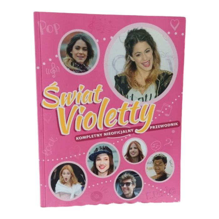 Świat violetty kompletny nie oficjalny przewodnik