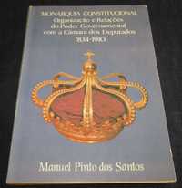 Livro Monarquia Constitucional Manuel Pinto dos Santos