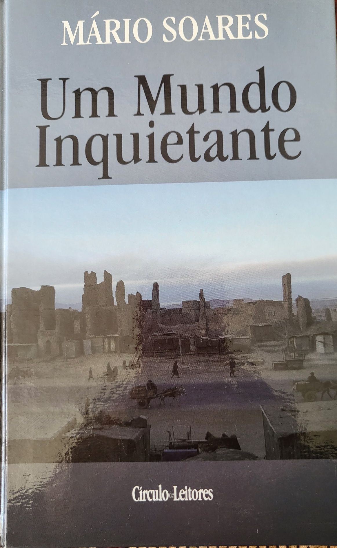 Um Mundo Inquietante -  Mário Soares