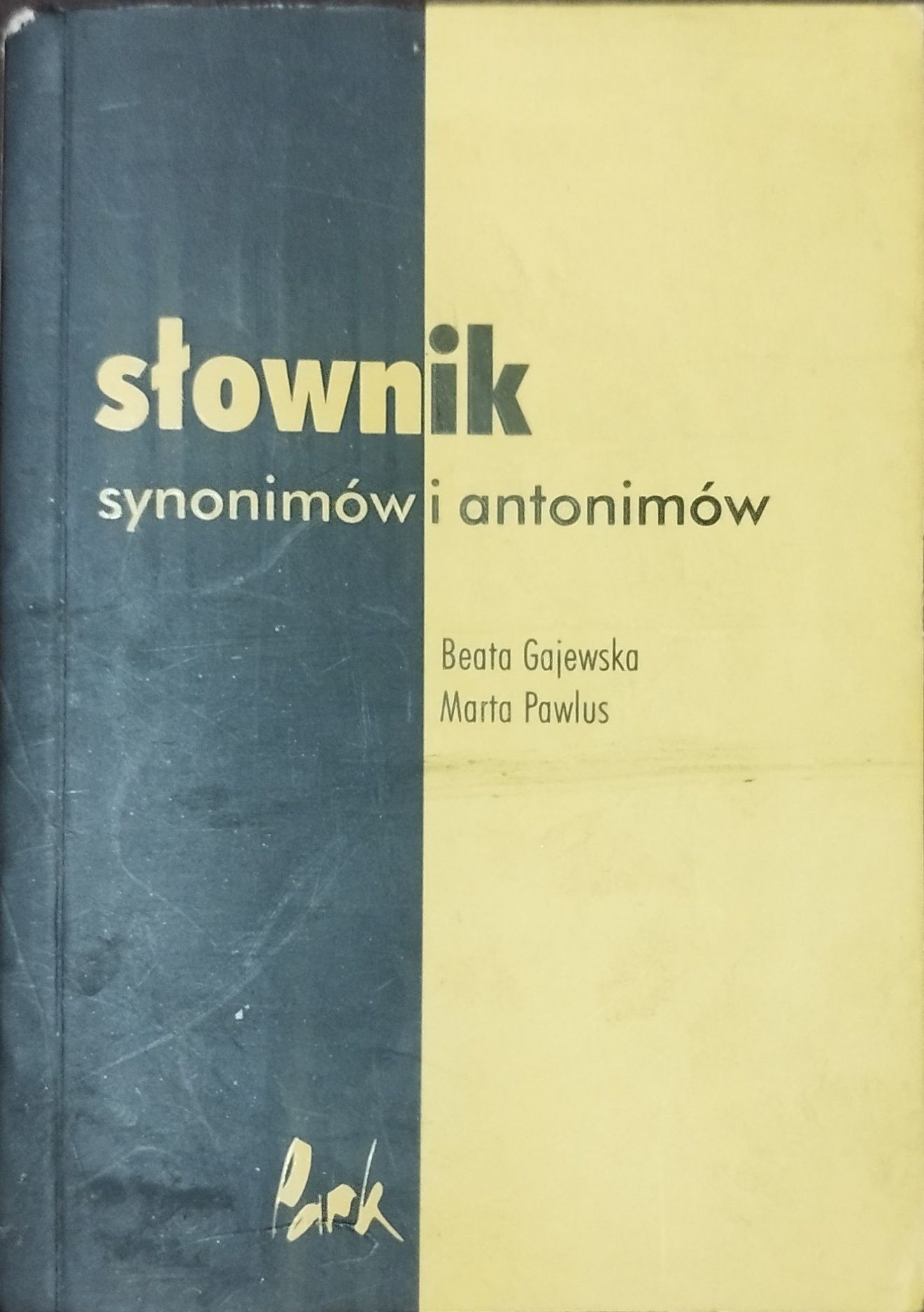 Słownik synonimów i anonimów . Mini książeczka