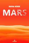 Mars, Kosik Rafał 09896A01622Ks