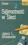 Samotność W Sieci Janusz Leon Wiśniewski