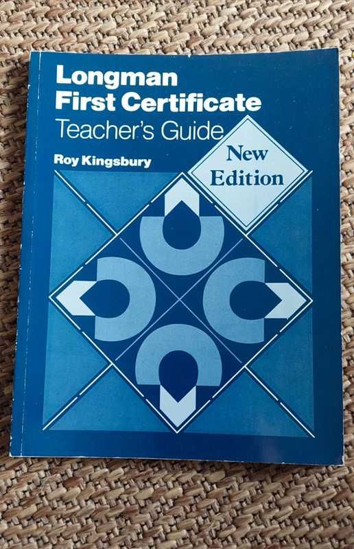 Longman First Certificate Teacher's Guide