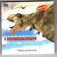 Tarbozaur Najgroźniejszy z dinozaurów Część 1 (DVD)