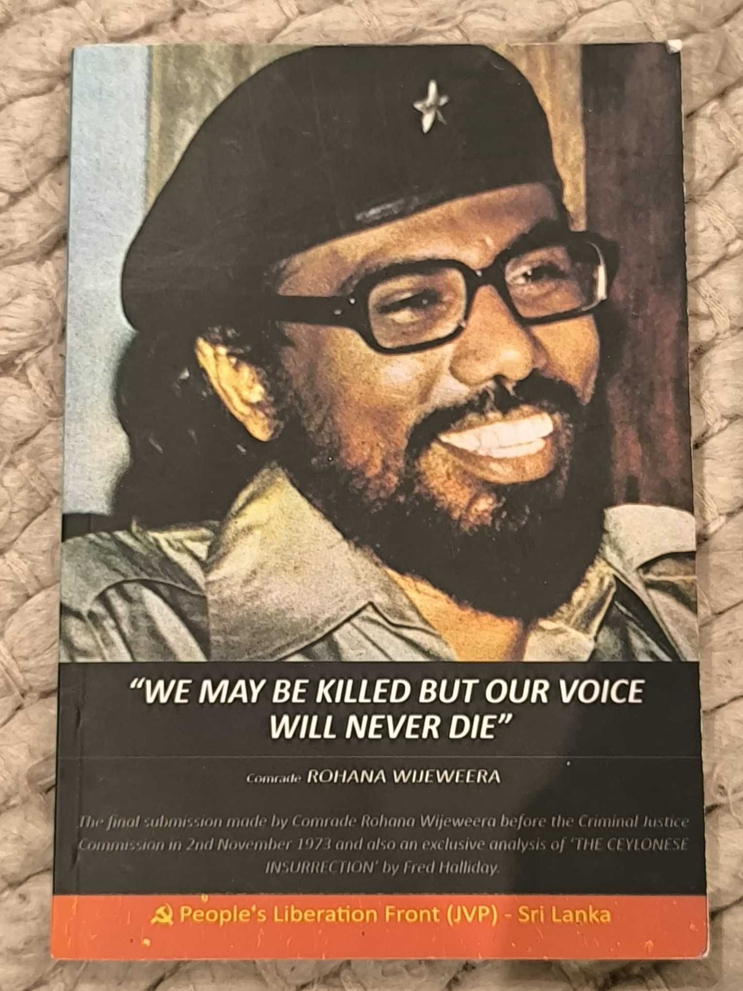 Livro "We may be Killed but Our Voice will never Die" Rohana Wijeweera
