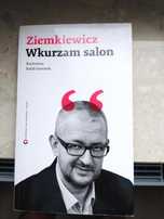 Wkurzam salon - Rafał Ziemkiewicz