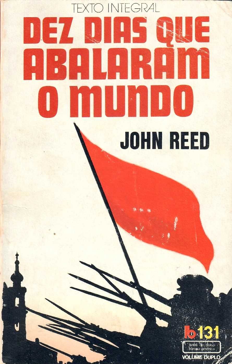 John Reed «Dez Dias Que Abalaram o Mundo»