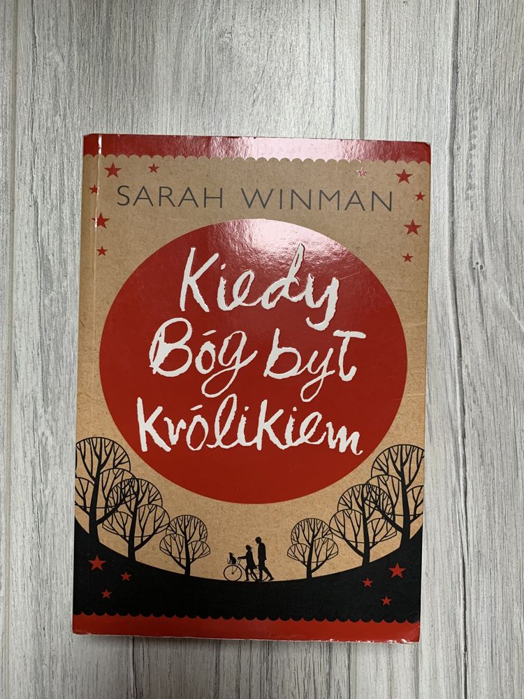 Sarah Winman | Kiedy Bóg był królikiem