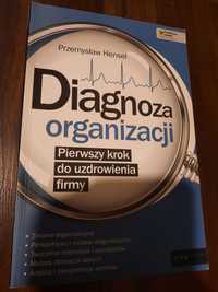 Diagnoza organizacji Hensel zarządzanie psychologia zarządzania