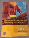 Podręcznik Wykonywanie murowanych konstrukcji budowlanych