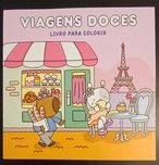 Viagens doces (Livro de pintar e relaxar)