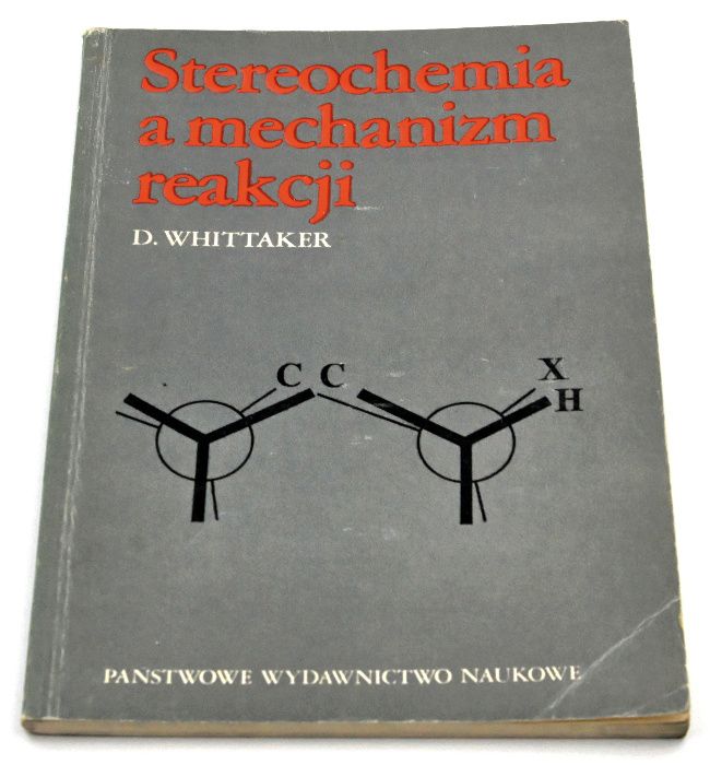 Stereochemia a mechanizm reakcji D. Whittaker