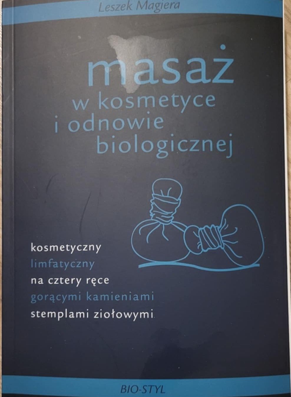 Książka — masaż w kosmetyce i odnowie biologicznej