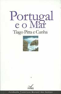 Tiago Pitta e Cunha, Portugal e o mar
