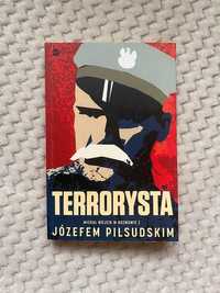 "Terrorysta. Wywiad-rzeka z Józefem Piłsudskim"