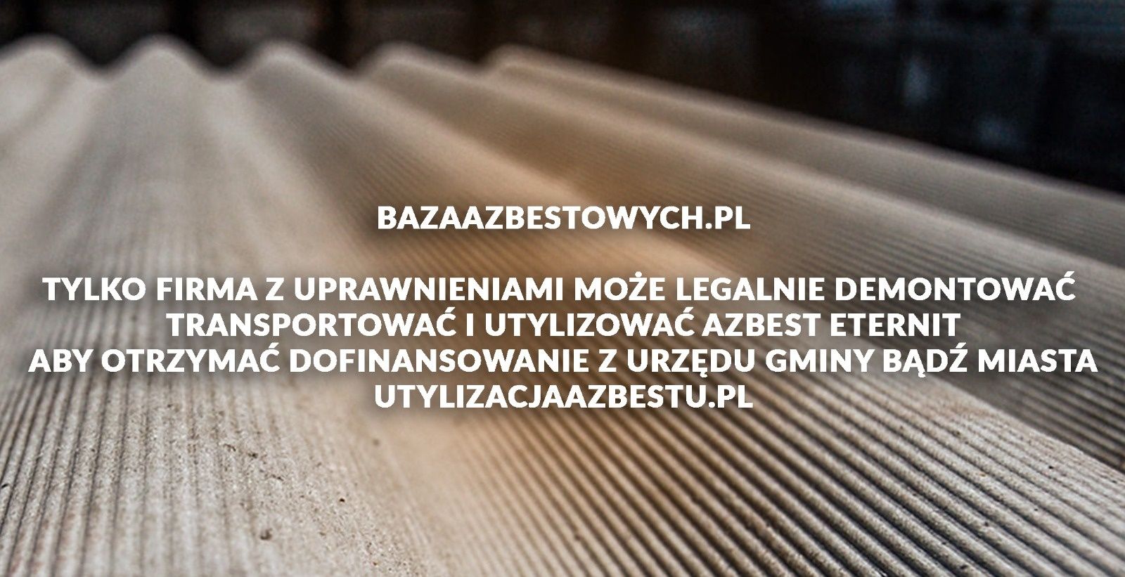 Azbest Demontaż Transport Utylizacja AZBESTU Legalnie Bezpiecznie