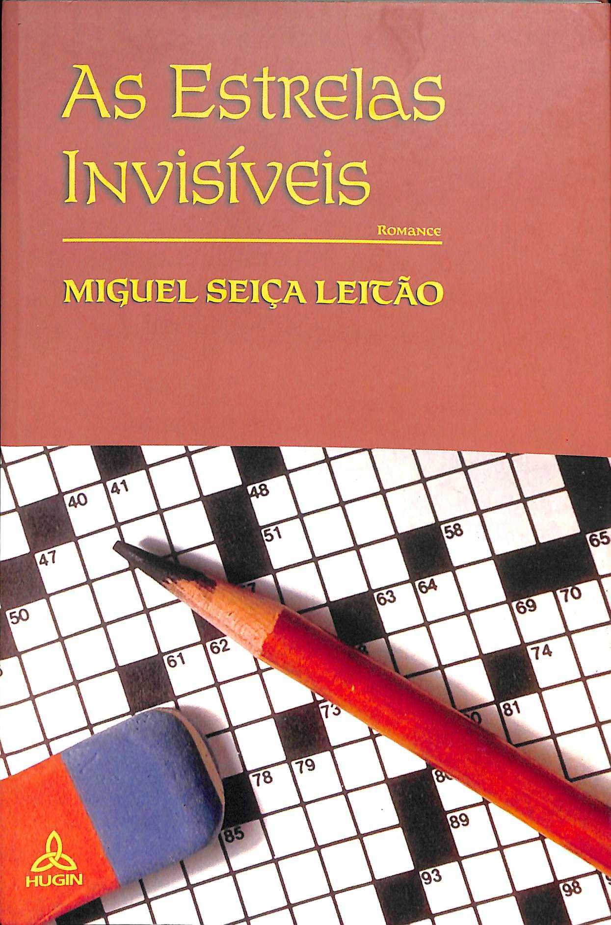"As Estrelas Invisíveis" de Miguel Seiça Leitão [Novo]