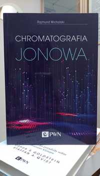 Książka nowa 2020 Chromatografia Jonowa Teoria i Praktyka PWN