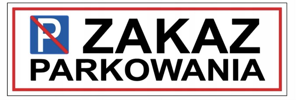 Tabliczka zakaz parkowania 30x10 cm 2 sztuki