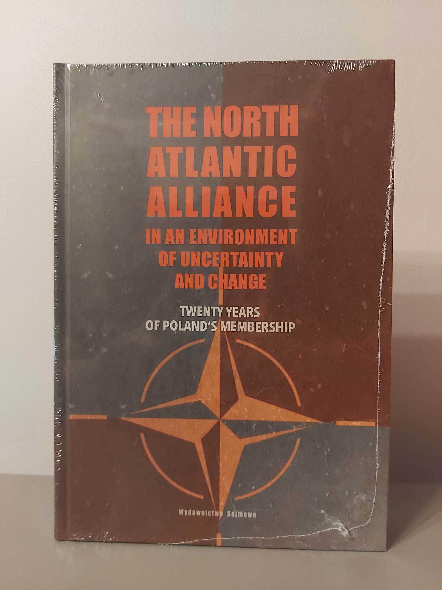 The North Atlantic Alliance in an Environment of Uncertainty andChange