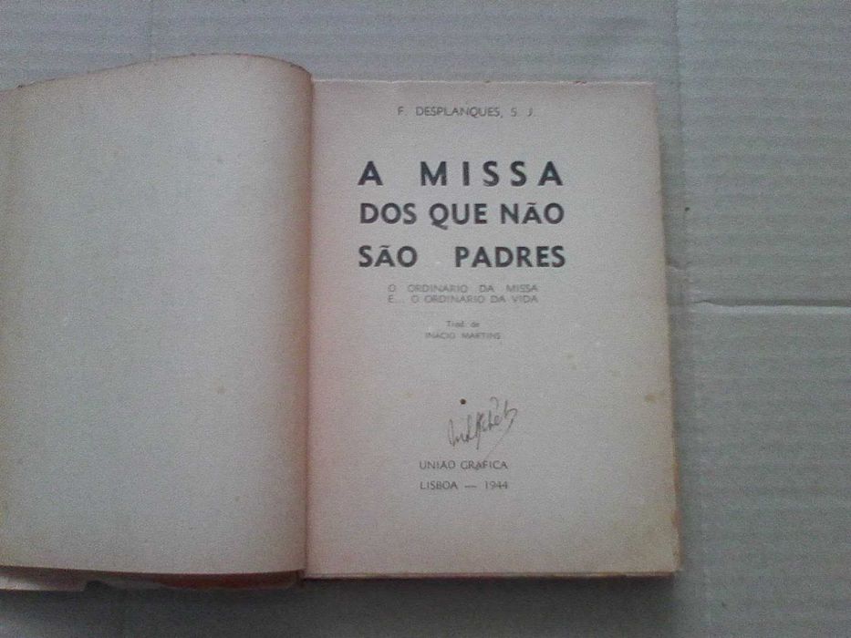 A missa dos que não são padres : o ordinário da missa e ...