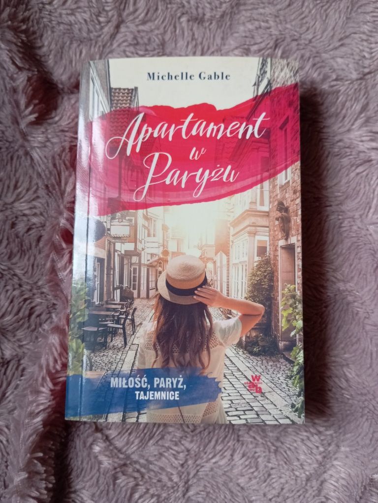 Apartament w Paryżu. Michelle Gable