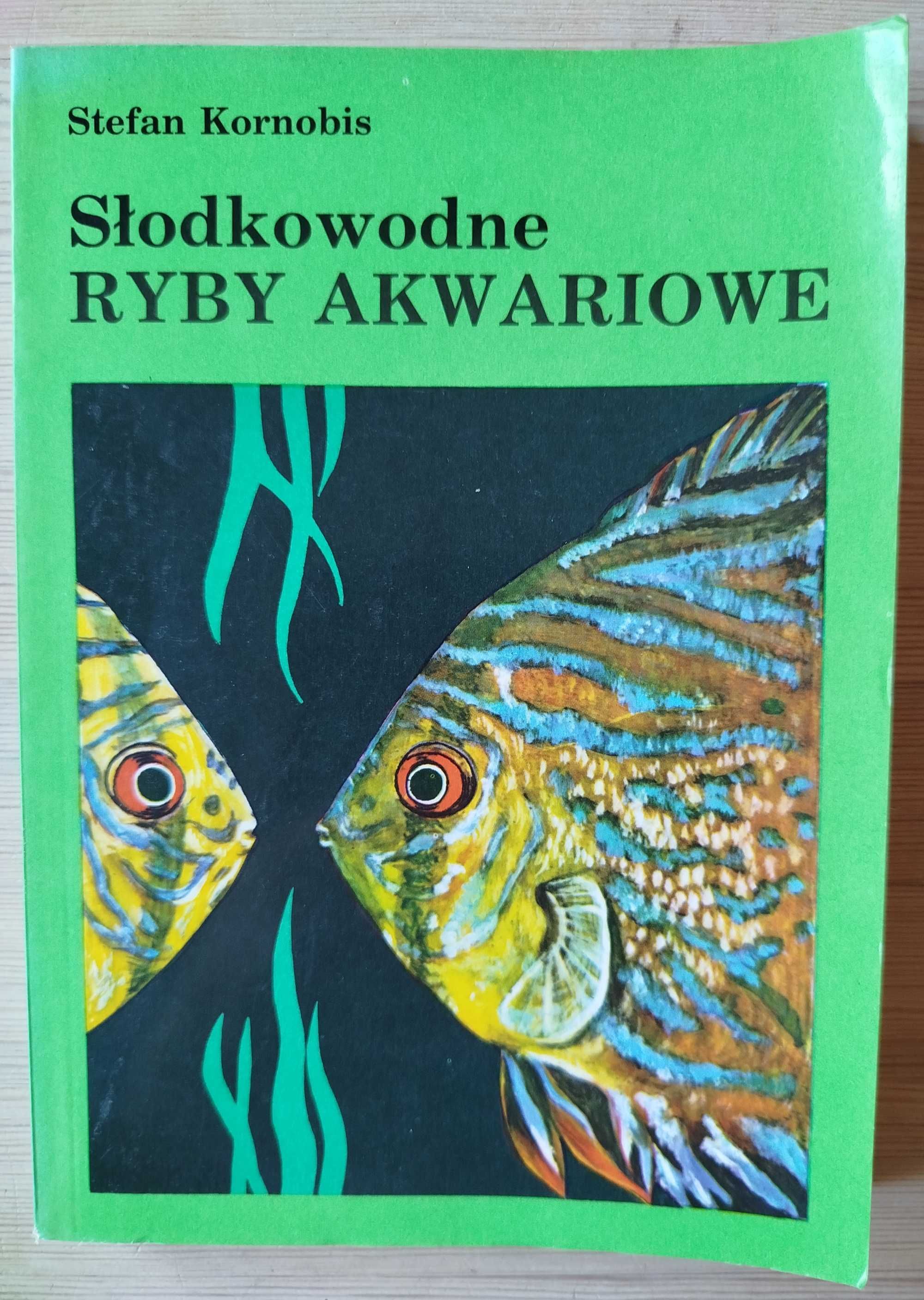 Słodkowodne Ryby Akwariowe  Stefan Kornobis
