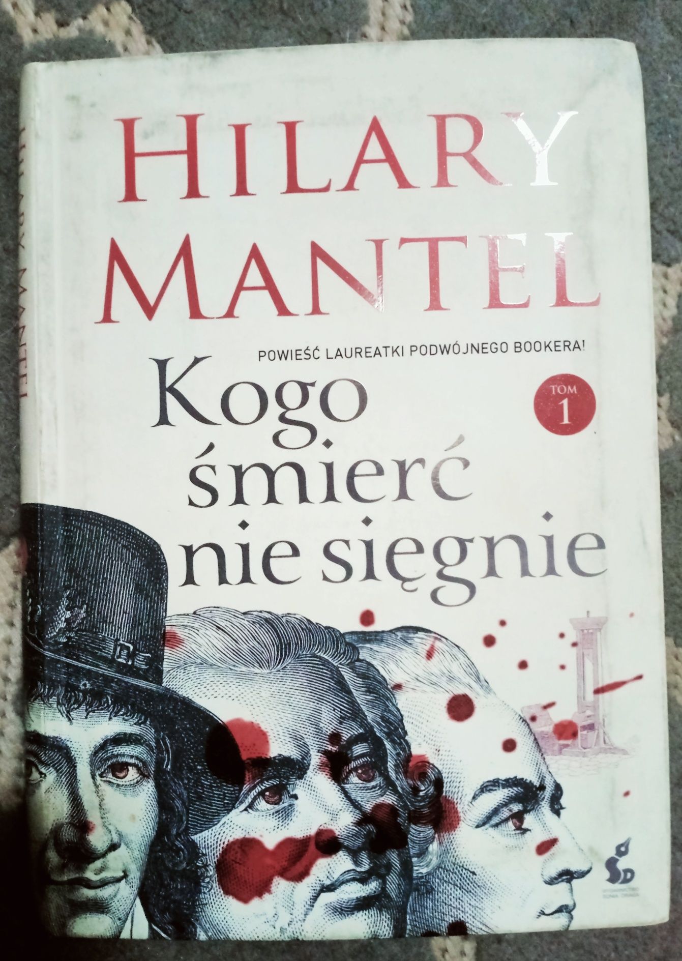 Hilary Mantel kogo śmierć nie siegnie