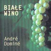 Białe wino  -  Andre Domine