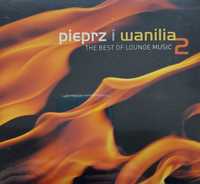 Pieprz I Wanilia 2 Best Of Lounge 2CD 2005r (Nowa)