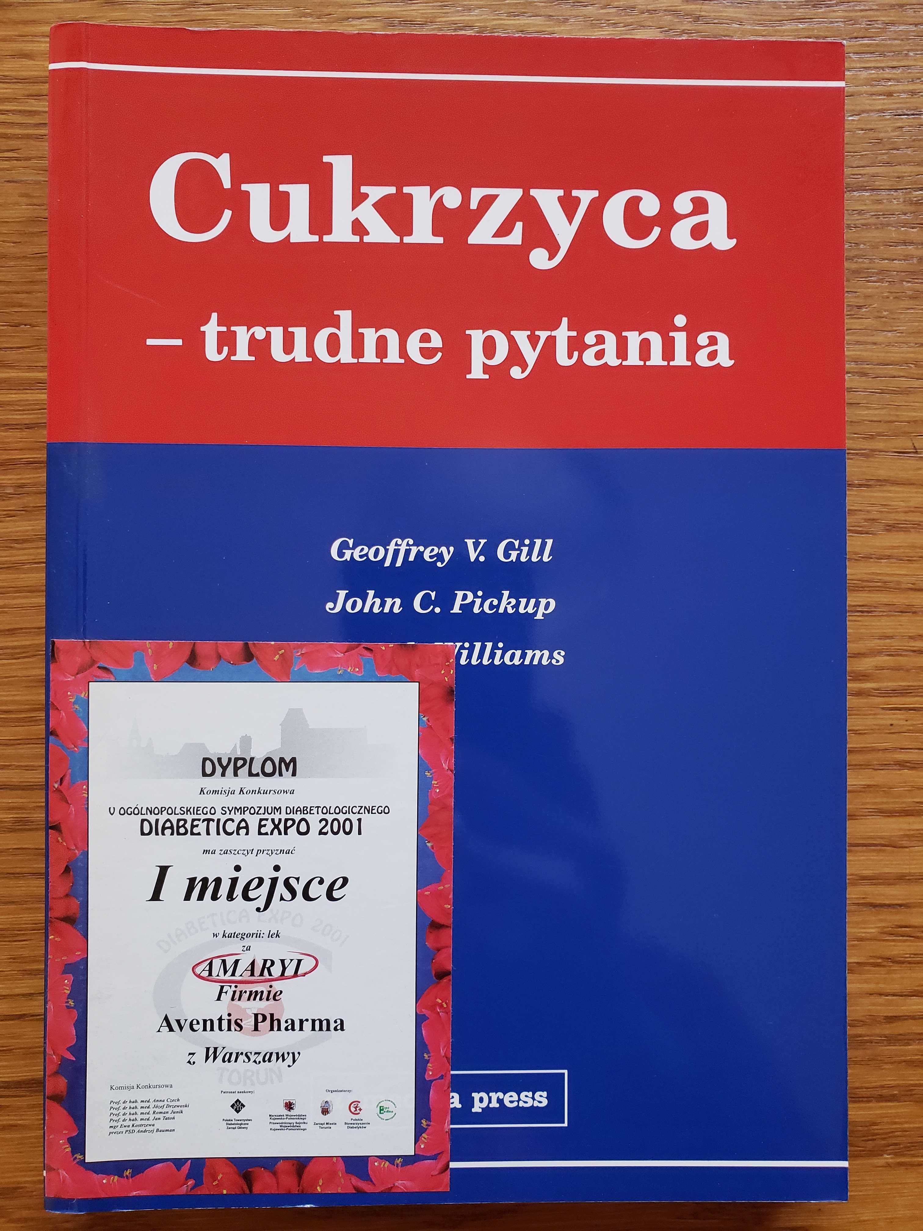 Cukrzyca - trudne pytania. Geofrey V. Gill i inni