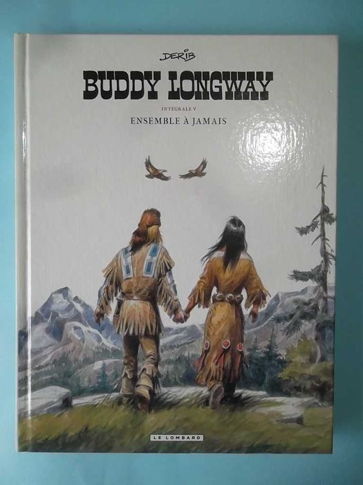 BUDDY LONGWAY Intégrale - Completo 5 volumes - Ed. Lombard