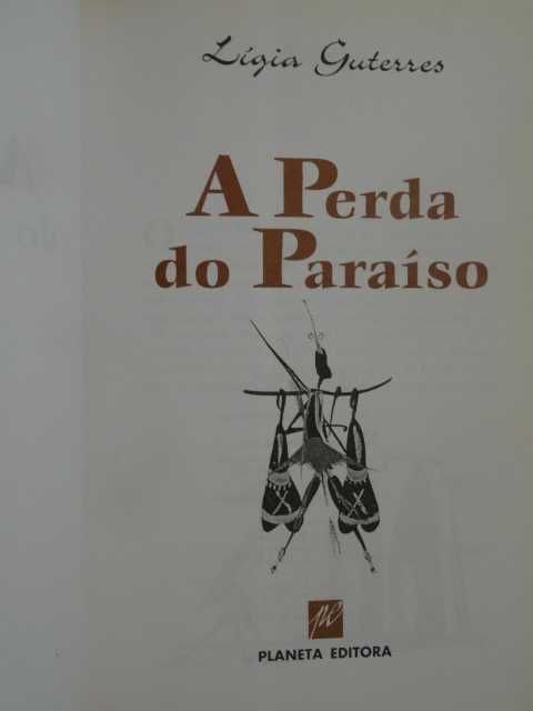 A Perda do Paraíso de Lígia Guterres - 1ª Edição