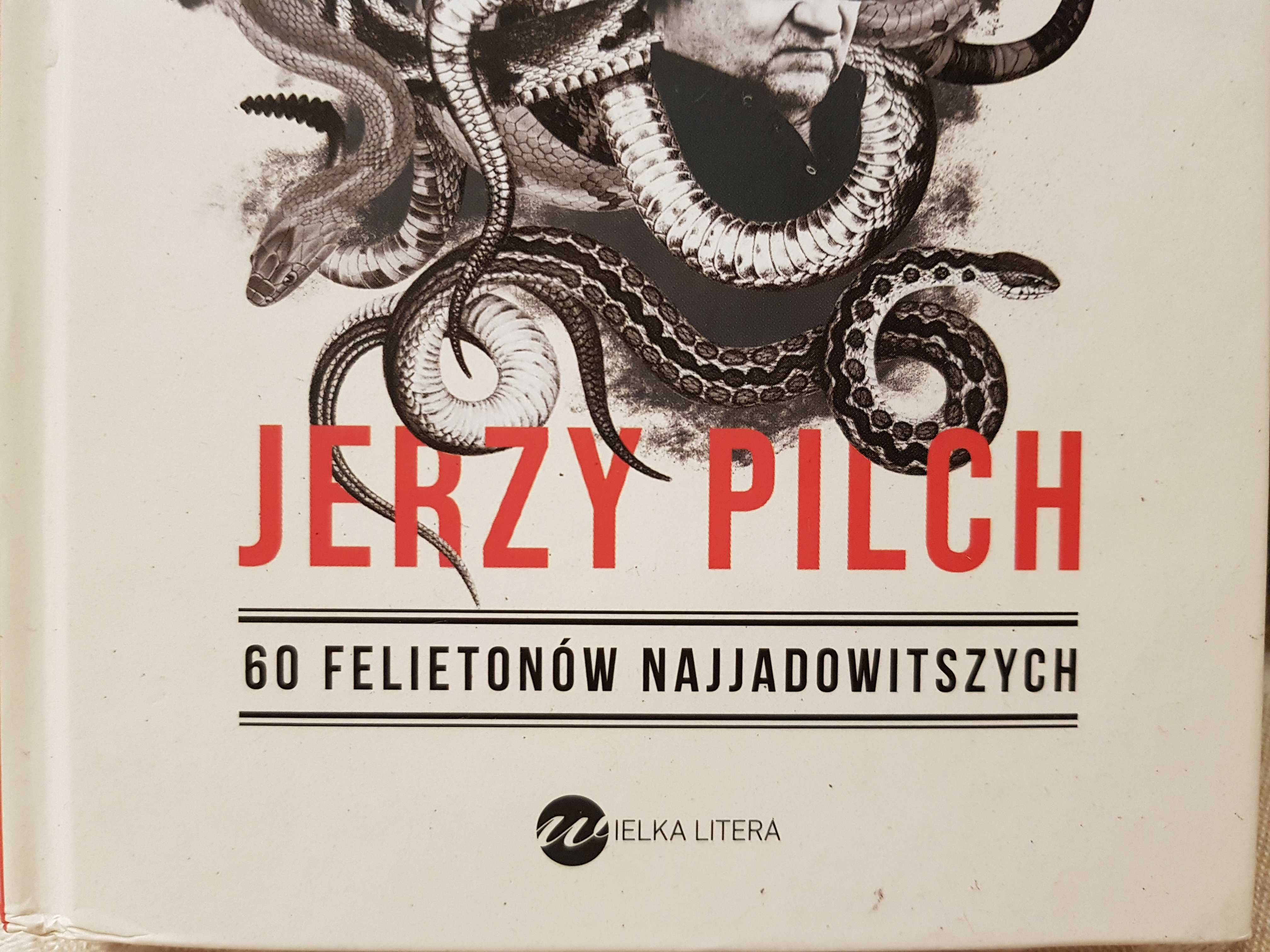 Książka "60 felietonów najjadowitszych" Jerzy Pilch