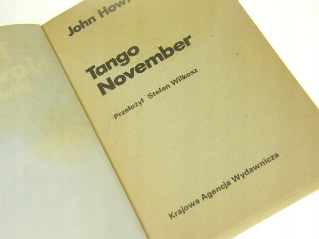 Tango November John Howlett