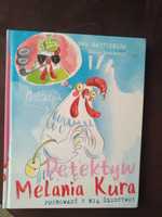Książka dls dzieci "detektyw Melania kura" prowadź z nią śledztwo