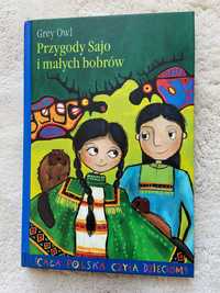 Przygody Sajo i małych bobrów Grey Owl książka dla dzieci