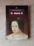 Livro "D. Maria II" da coleção Reis de Portugal
